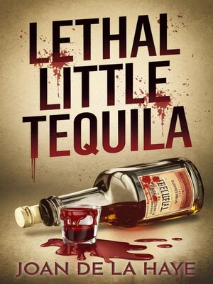 cover image of Lethal Little Tequila